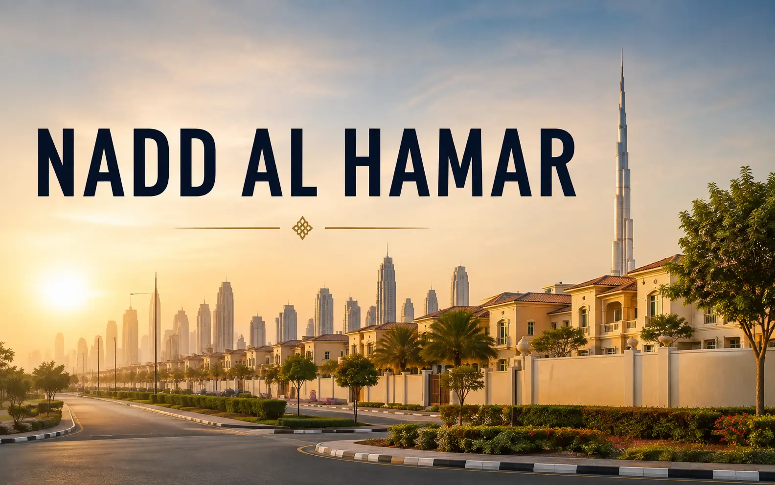 Nadd Al Hamar Dubai | Location, Lifestyle and Community Guide