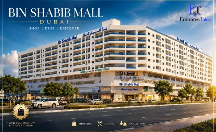 Bin Shabib Mall Dubai | Location, Shops, Timings & Visitor Guide
