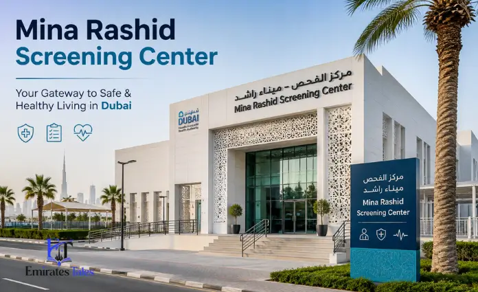 Mina Rashid Screening Center Dubai: Medical Test & Visitor Guide